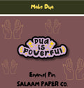 Make Dua Enamel Pin.