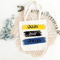 Deen over Dunya Tote Bag.